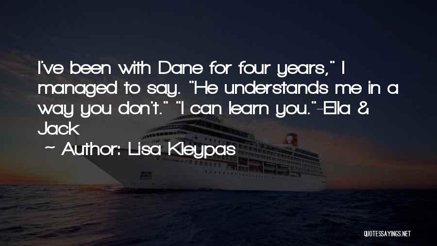 Understands Me Quotes By Lisa Kleypas