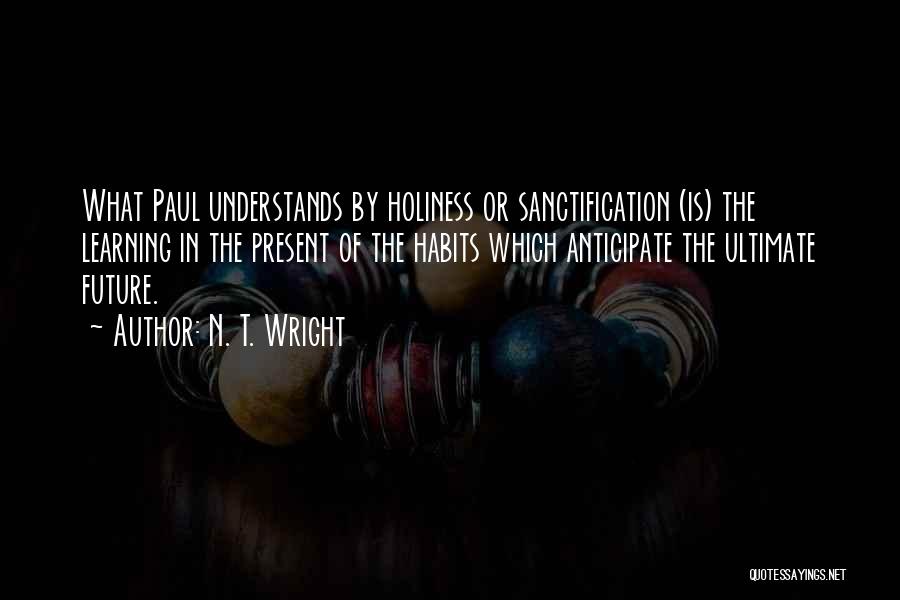 Understands Quotes By N. T. Wright