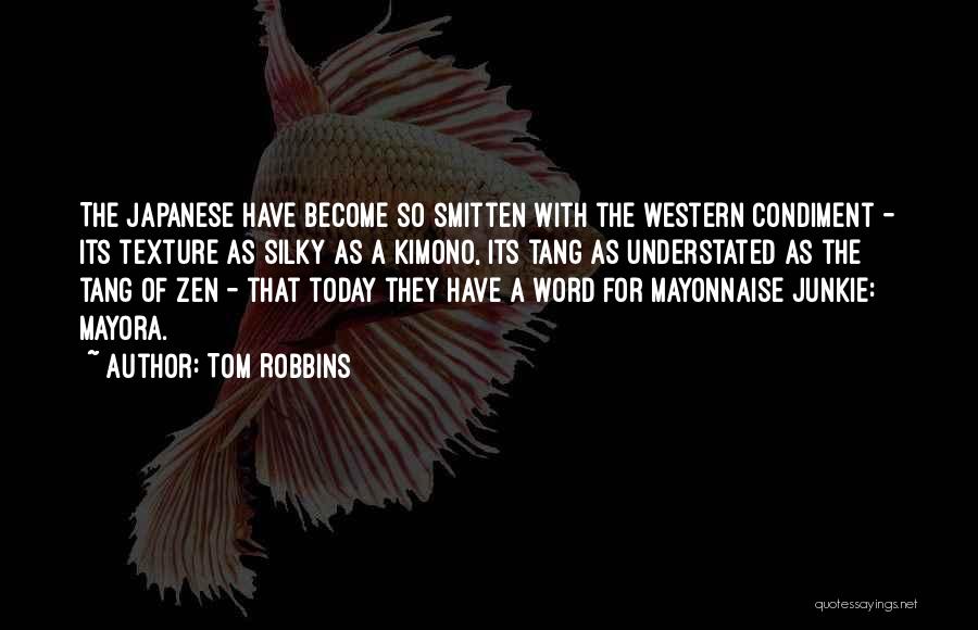 Understated Quotes By Tom Robbins