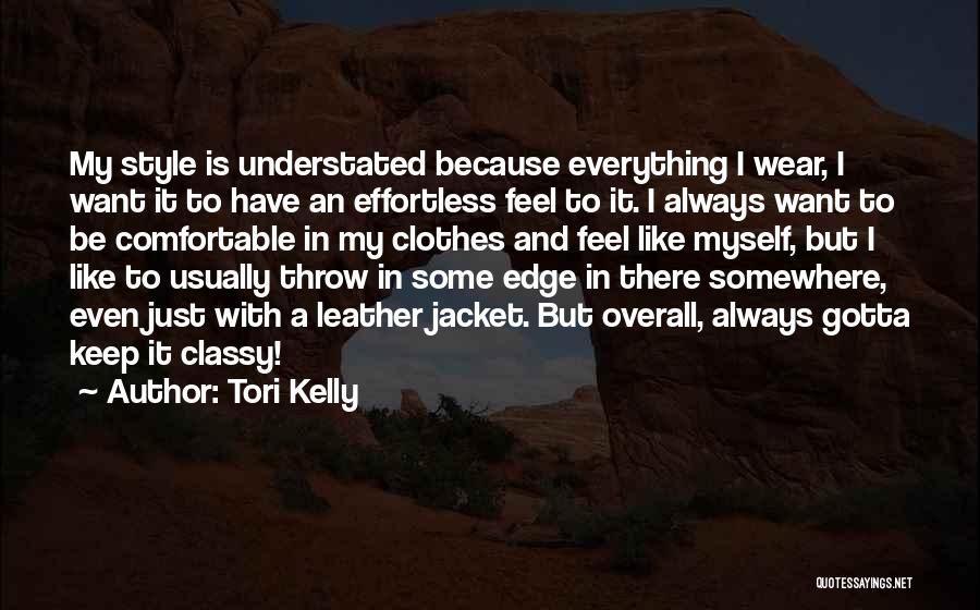 Understated Quotes By Tori Kelly