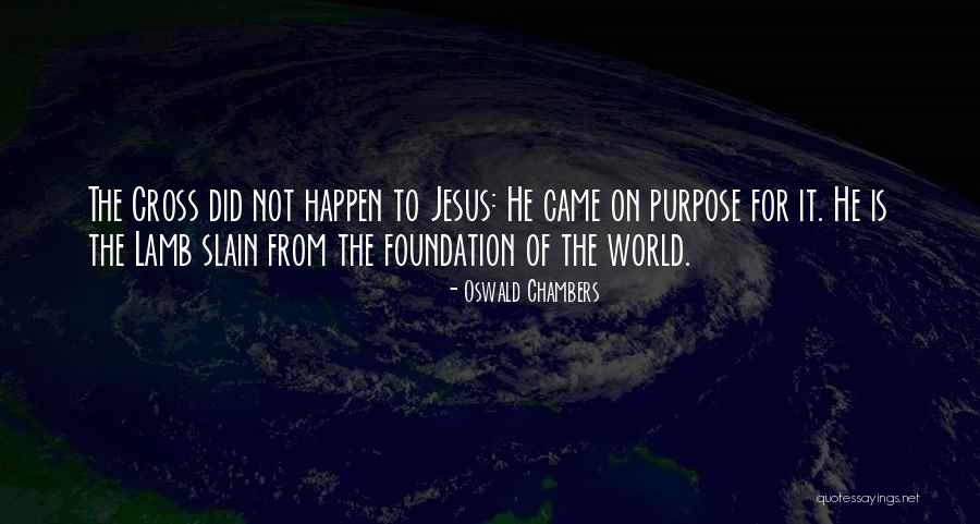 Understory Plants Quotes By Oswald Chambers Understory Plants Quotes By Oswald Chambers