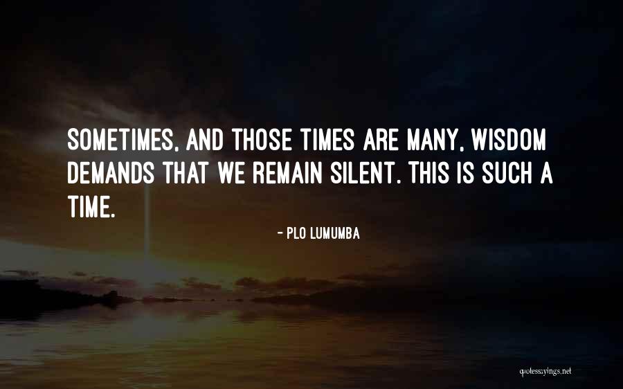 Understudying Quotes By PLO Lumumba Understudying Quotes By PLO Lumumba