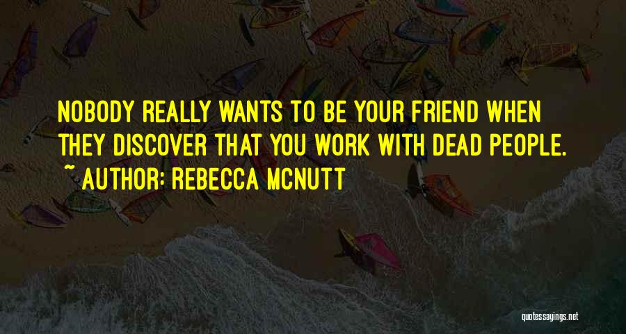 Undertaker Best Quotes By Rebecca McNutt
