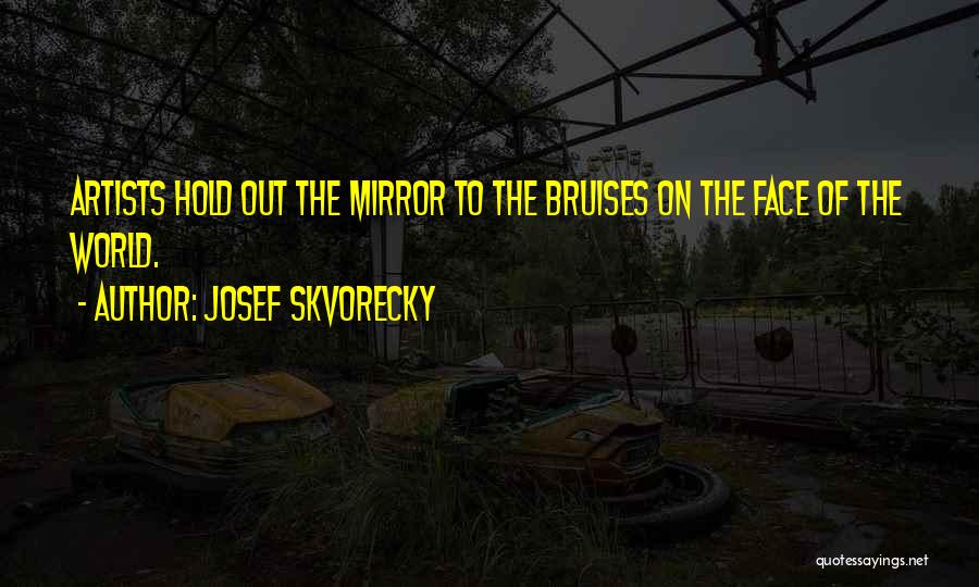 Undertaker Inspirational Quotes By Josef Skvorecky
