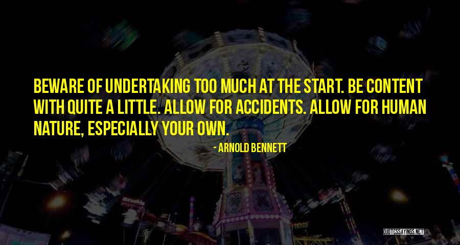 Undertaking Quotes By Arnold Bennett Undertaking Quotes By Arnold Bennett