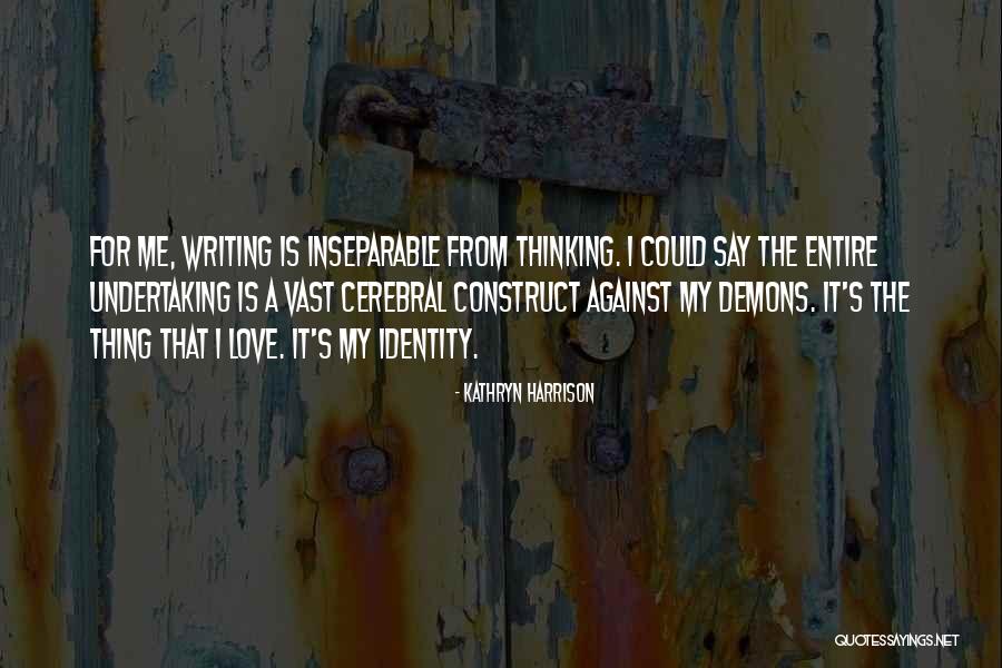Undertaking Quotes By Kathryn Harrison Undertaking Quotes By Kathryn Harrison