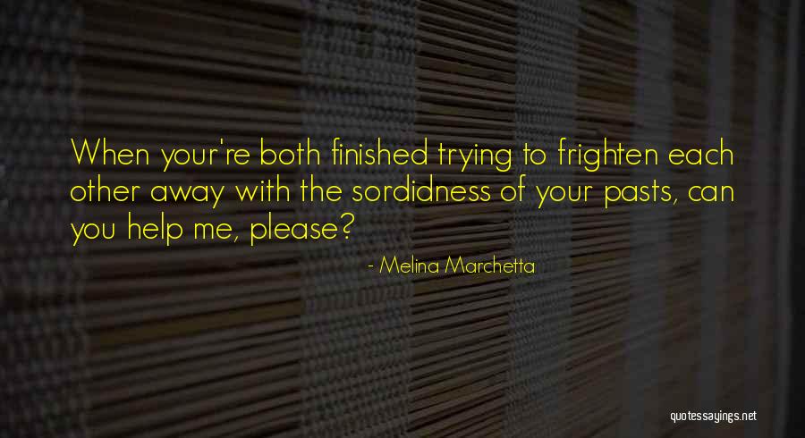Undertakings Gmc Quotes By Melina Marchetta Undertakings Gmc Quotes By Melina Marchetta
