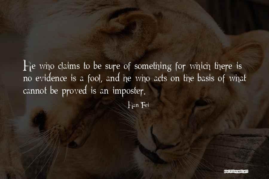 Undertand Quotes By Han Fei Undertand Quotes By Han Fei