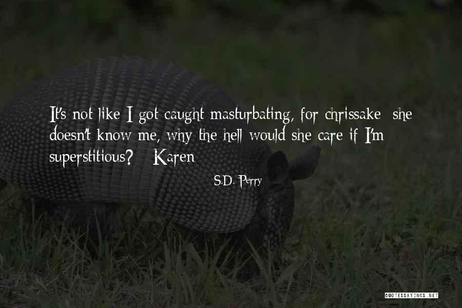 Underthings Shop Quotes By S.D. Perry Underthings Shop Quotes By S.D. Perry