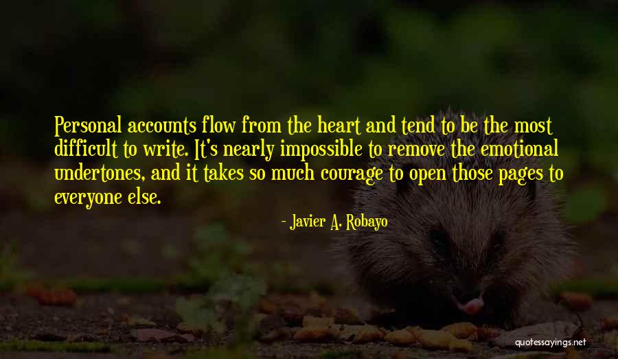 Undertones Quotes By Javier A. Robayo Undertones Quotes By Javier A. Robayo