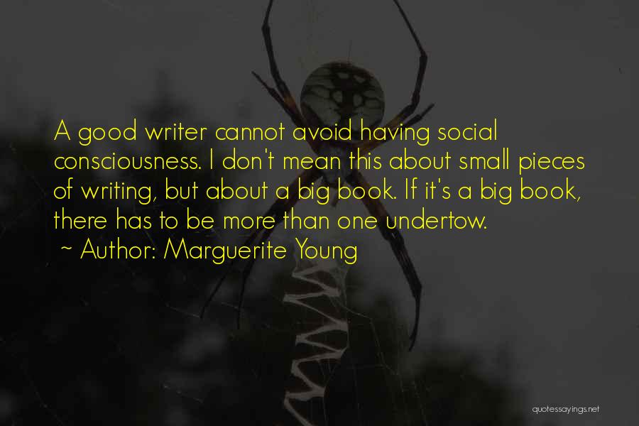 Undertow Quotes By Marguerite Young