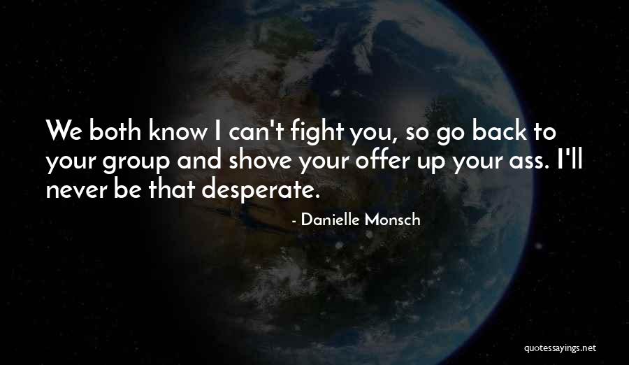Undertown London Quotes By Danielle Monsch Undertown London Quotes By Danielle Monsch