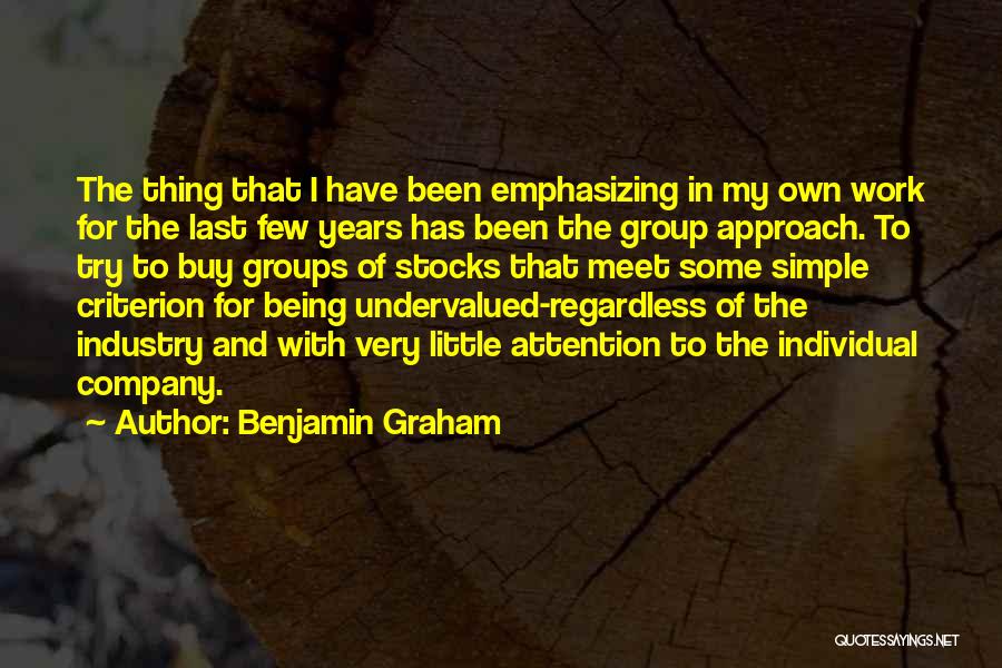 Undervalued At Work Quotes By Benjamin Graham
