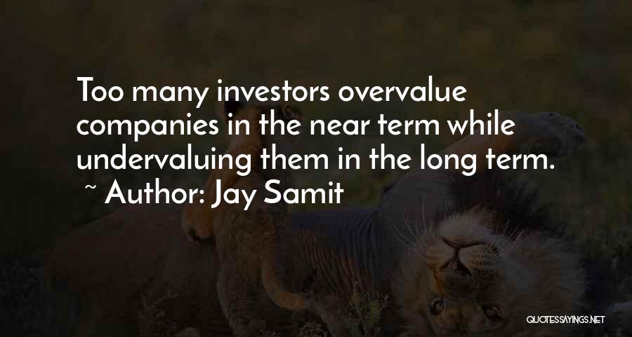 Undervaluing Yourself Quotes By Jay Samit