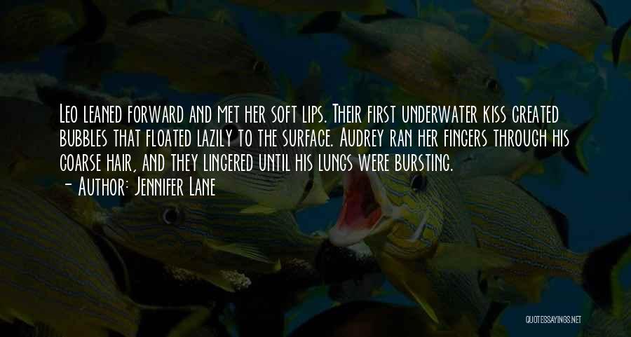 Underwater Kiss Quotes By Jennifer Lane