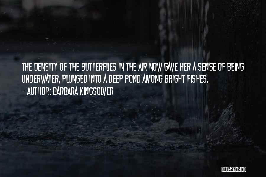 Underwater Quotes By Barbara Kingsolver