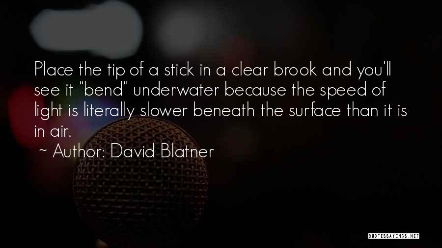 Underwater Quotes By David Blatner