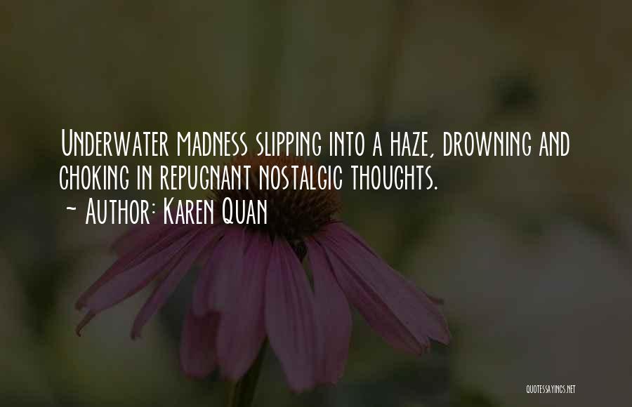 Underwater Quotes By Karen Quan