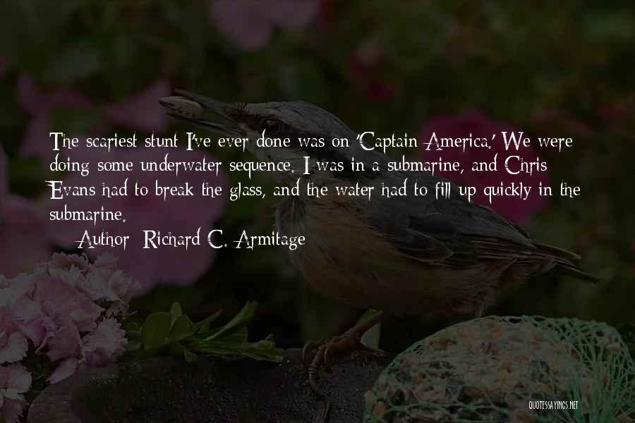 Underwater Quotes By Richard C. Armitage