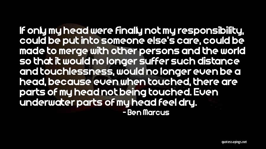 Underwater World Quotes By Ben Marcus Underwater World Quotes By Ben Marcus