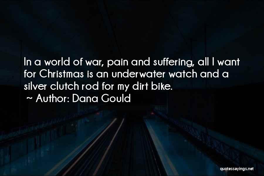 Underwater World Quotes By Dana Gould