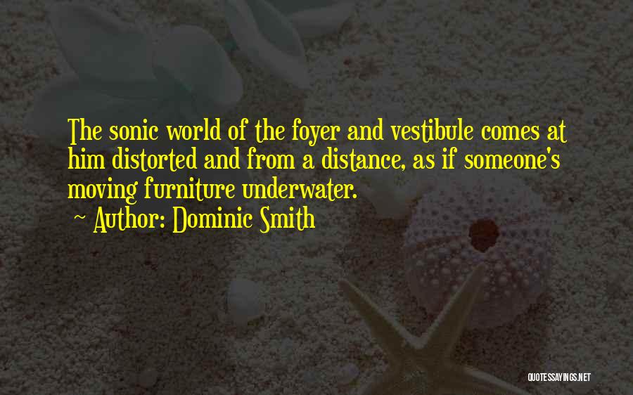 Underwater World Quotes By Dominic Smith