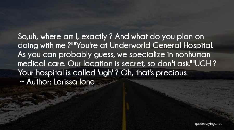 Underworld Don Quotes By Larissa Ione