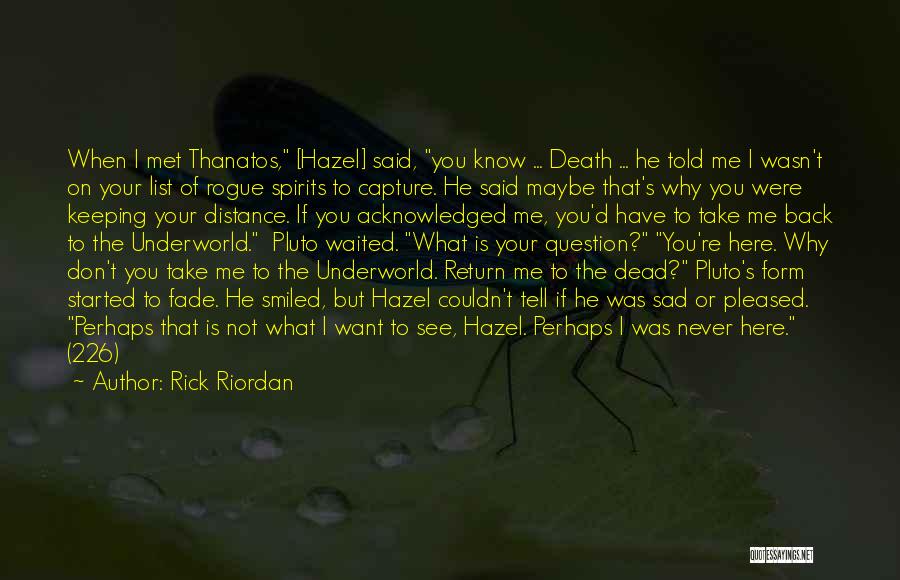 Underworld Don Quotes By Rick Riordan