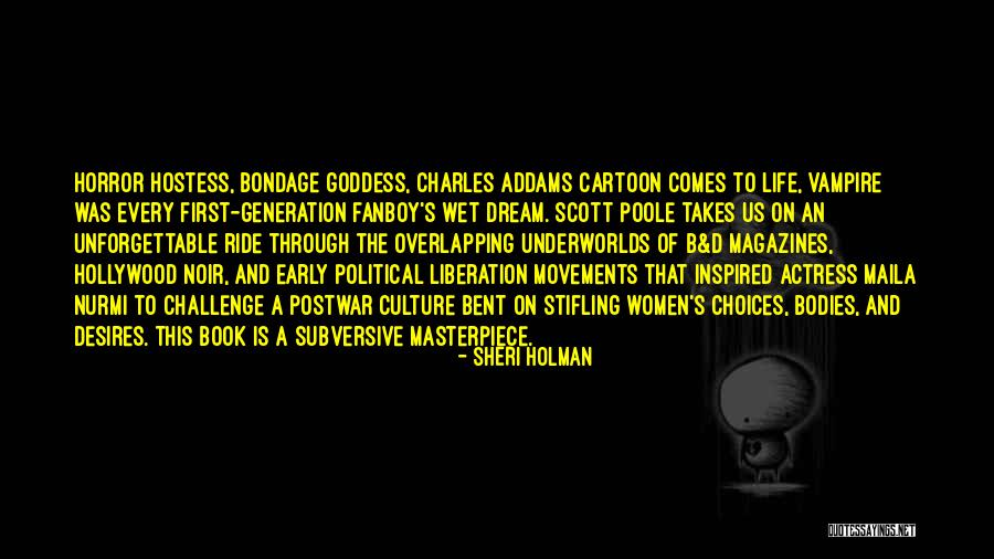 Underworlds Book Quotes By Sheri Holman Underworlds Book Quotes By Sheri Holman