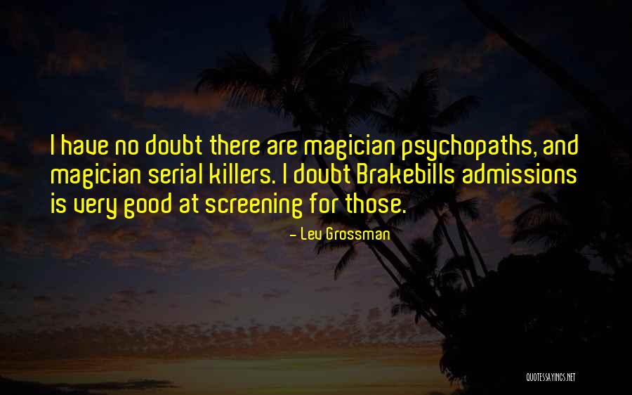 Underworlds Quotes By Lev Grossman Underworlds Quotes By Lev Grossman