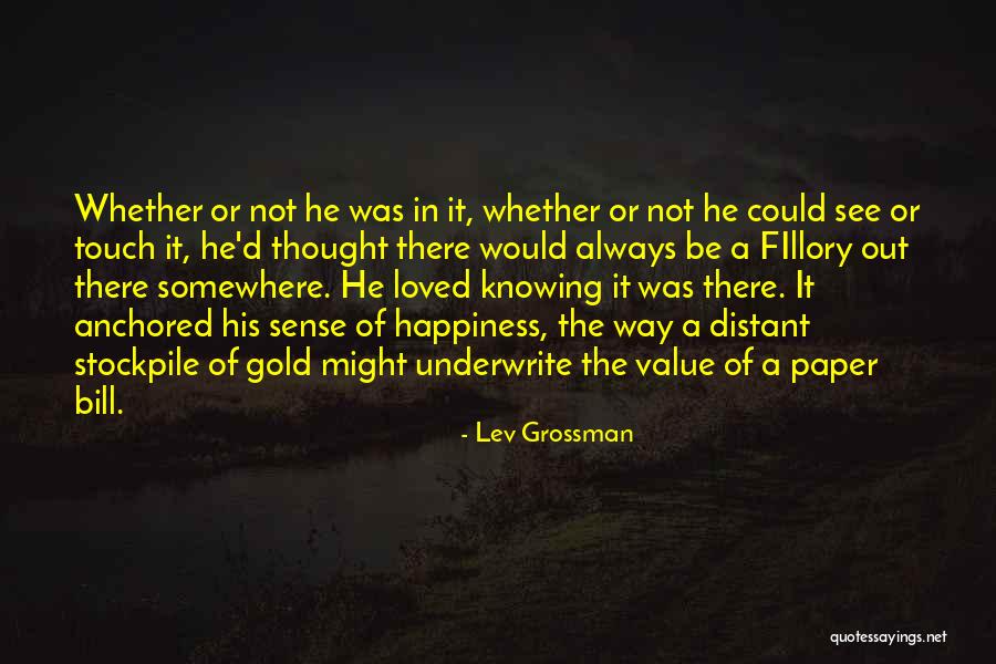 Underwrite Quotes By Lev Grossman Underwrite Quotes By Lev Grossman