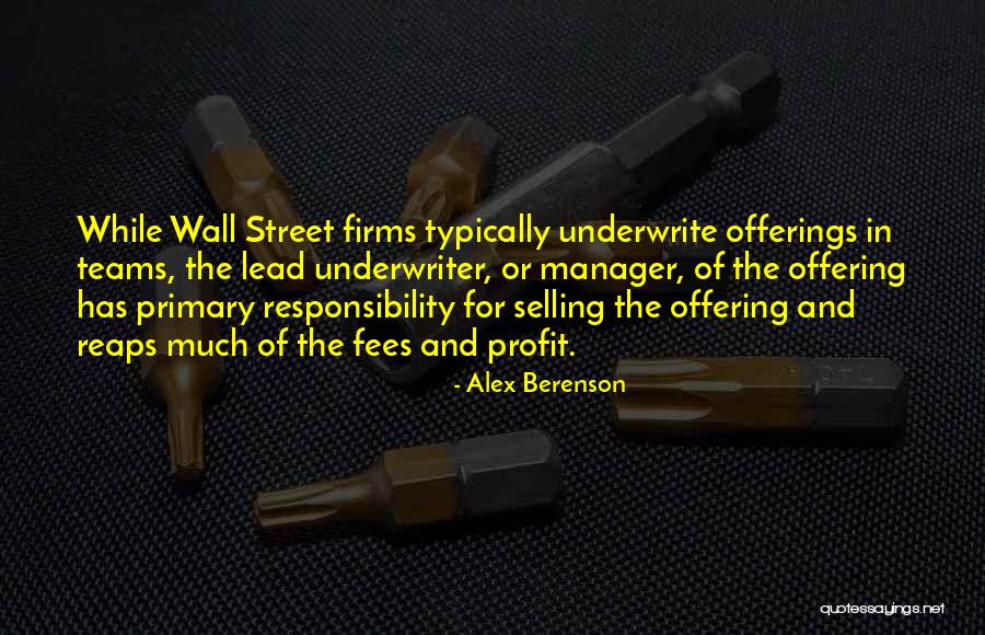 Underwriter Quotes By Alex Berenson Underwriter Quotes By Alex Berenson