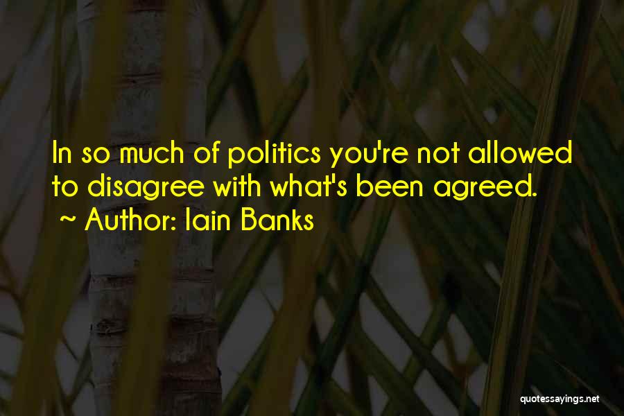 Undeserved Leadership Quotes By Iain Banks
