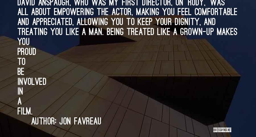 Undeserved Leadership Quotes By Jon Favreau