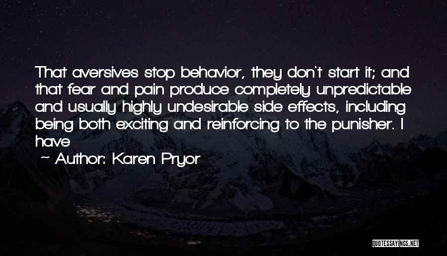 Undesirable Quotes By Karen Pryor