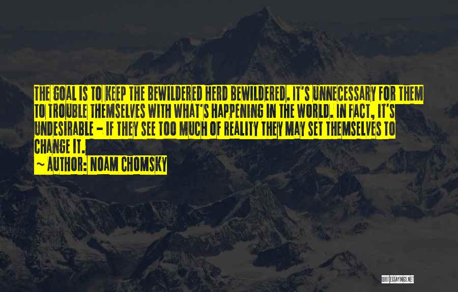 Undesirable Quotes By Noam Chomsky