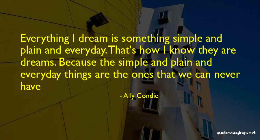 Undeterred Pronunciation Quotes By Ally Condie Undeterred Pronunciation Quotes By Ally Condie