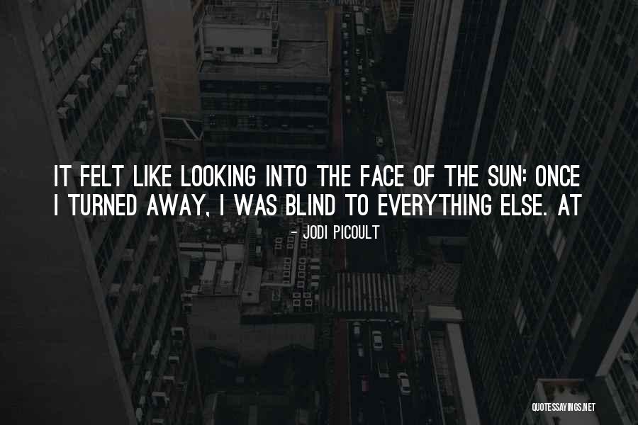 Undetonated Quotes By Jodi Picoult