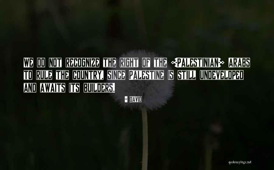 Undeveloped Country Quotes By David Undeveloped Country Quotes By David