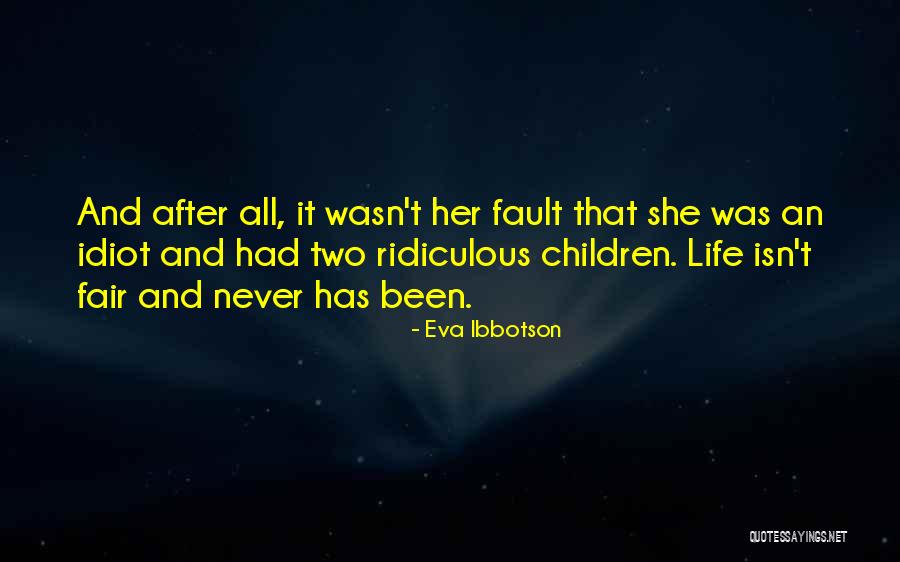 Undeveloped Land Quotes By Eva Ibbotson Undeveloped Land Quotes By Eva Ibbotson