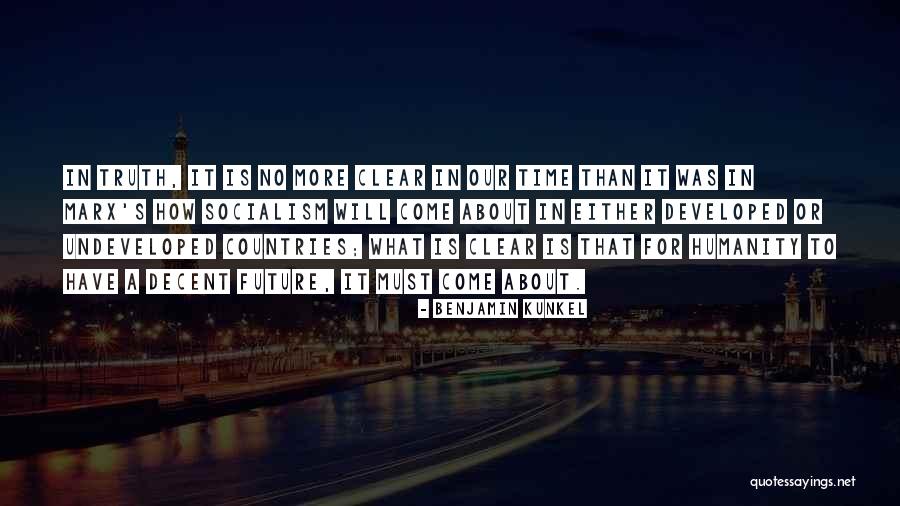 Undeveloped Quotes By Benjamin Kunkel Undeveloped Quotes By Benjamin Kunkel