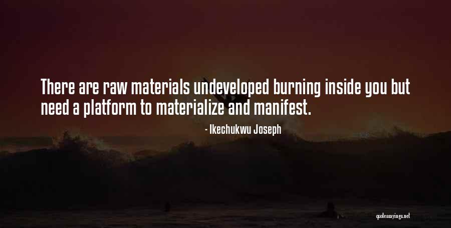 Undeveloped Quotes By Ikechukwu Joseph Undeveloped Quotes By Ikechukwu Joseph