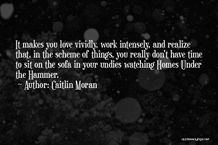 Undies Quotes By Caitlin Moran