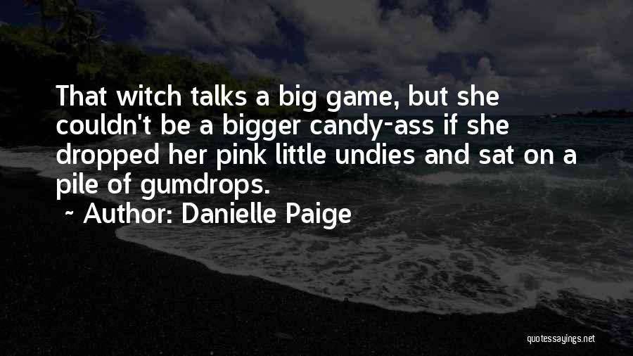 Undies Quotes By Danielle Paige