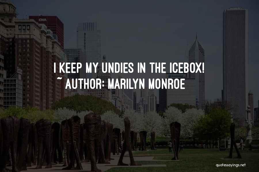 Undies Quotes By Marilyn Monroe