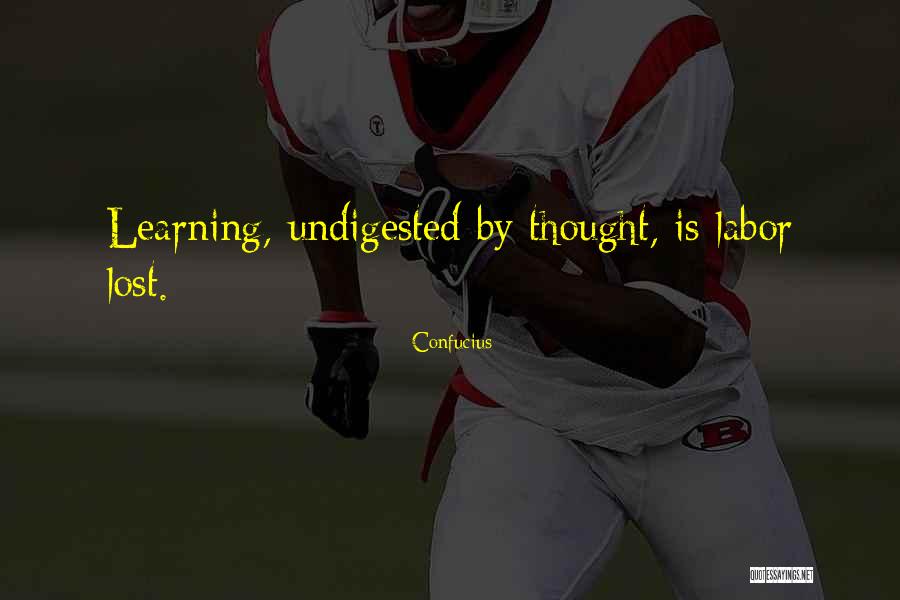 Undigested Quotes By Confucius Undigested Quotes By Confucius