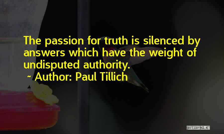 Undisputed Quotes By Paul Tillich