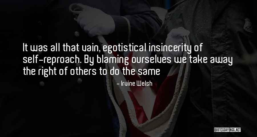 Undisputedly The Best Quotes By Irvine Welsh Undisputedly The Best Quotes By Irvine Welsh