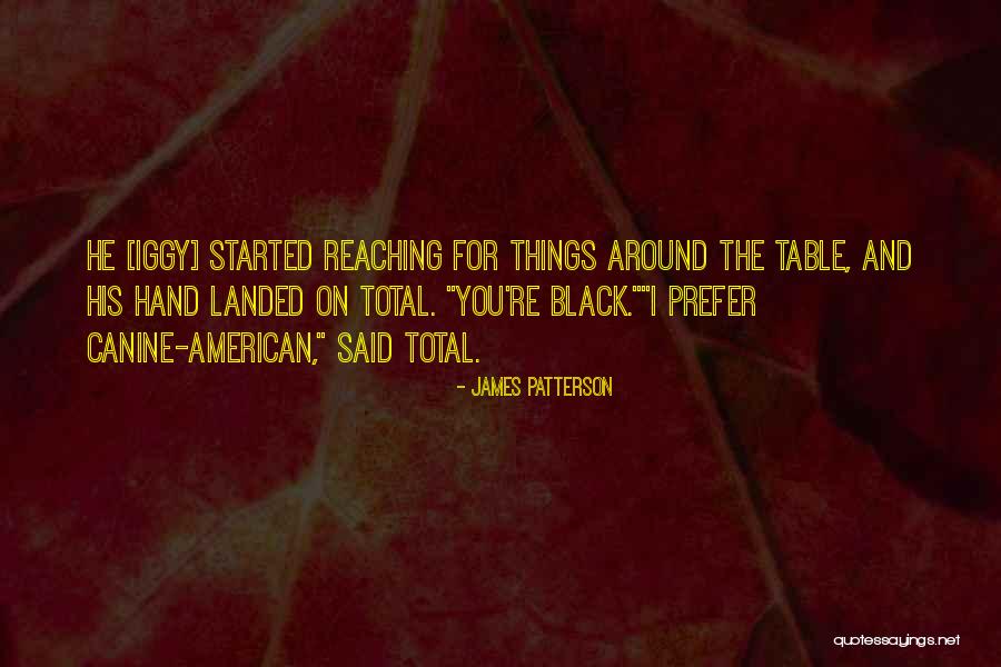 Undisputedly The Best Quotes By James Patterson Undisputedly The Best Quotes By James Patterson