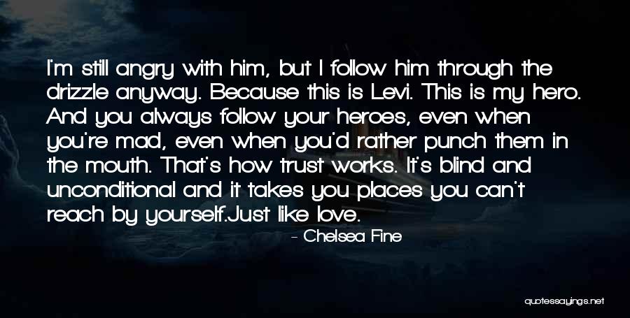 Undistilled Rum Quotes By Chelsea Fine
